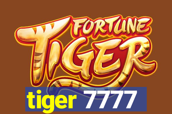 tiger 7777